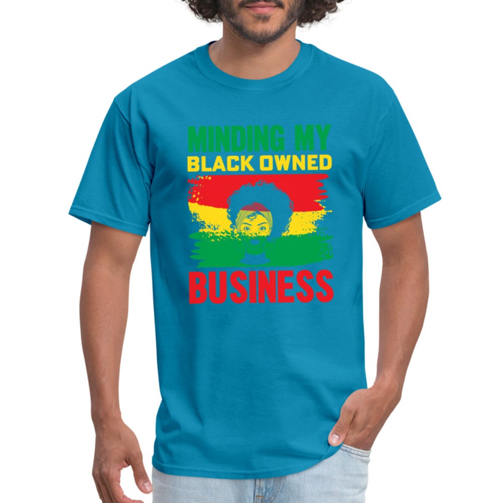 Minding My Black Owned Business - turquoise