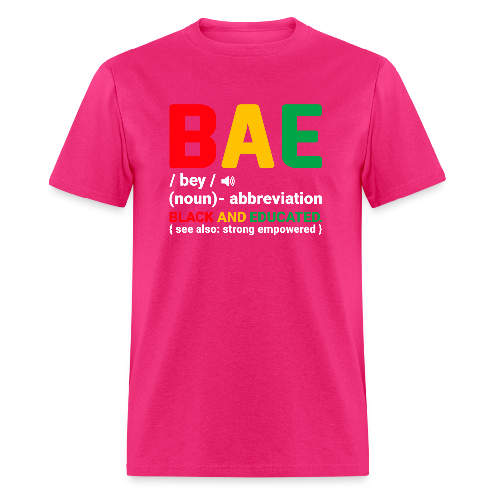BAE - Black and Educated T-Shirt - fuchsia