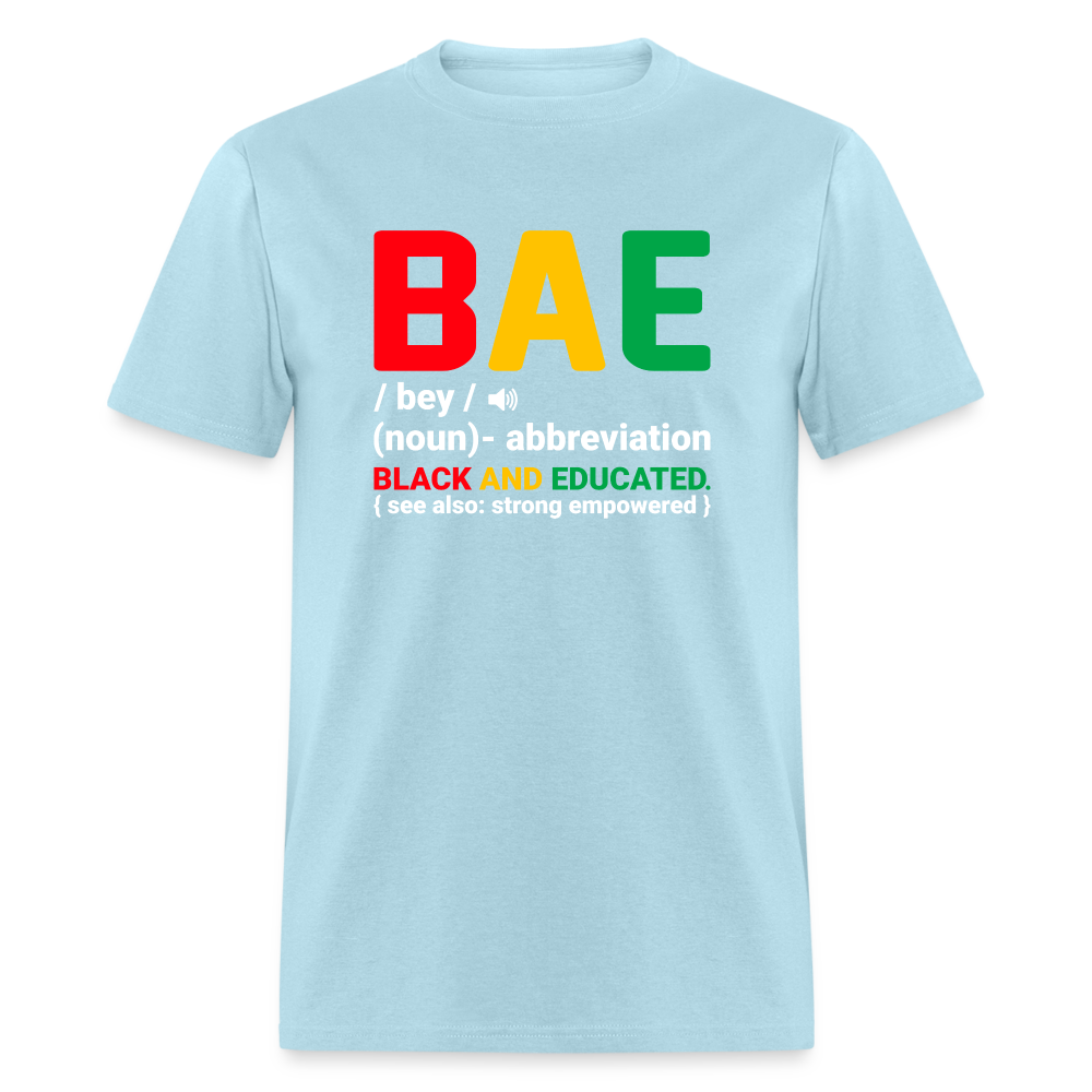 BAE - Black and Educated T-Shirt - powder blue