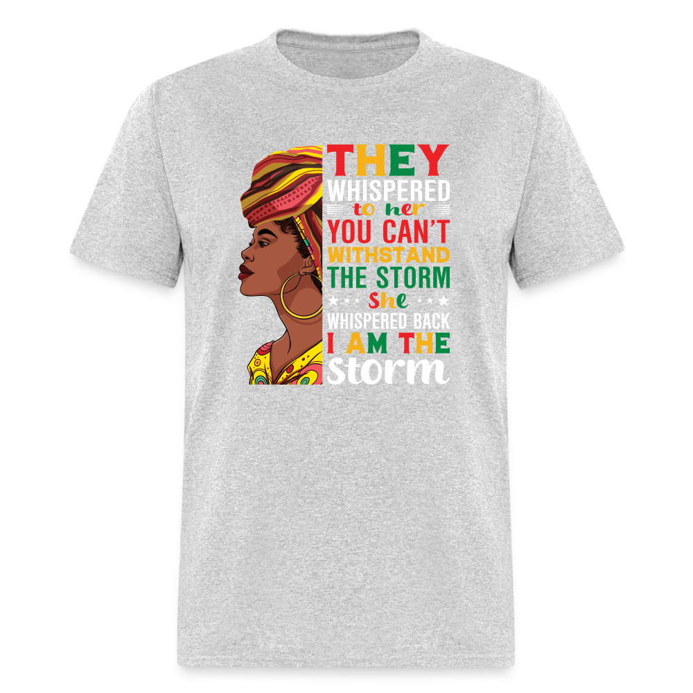 I Am The Storm T-Shirt - heather gray