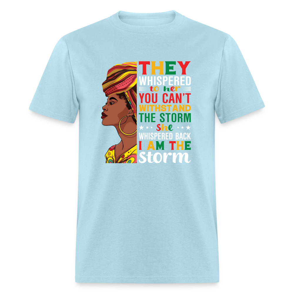 I Am The Storm T-Shirt - powder blue