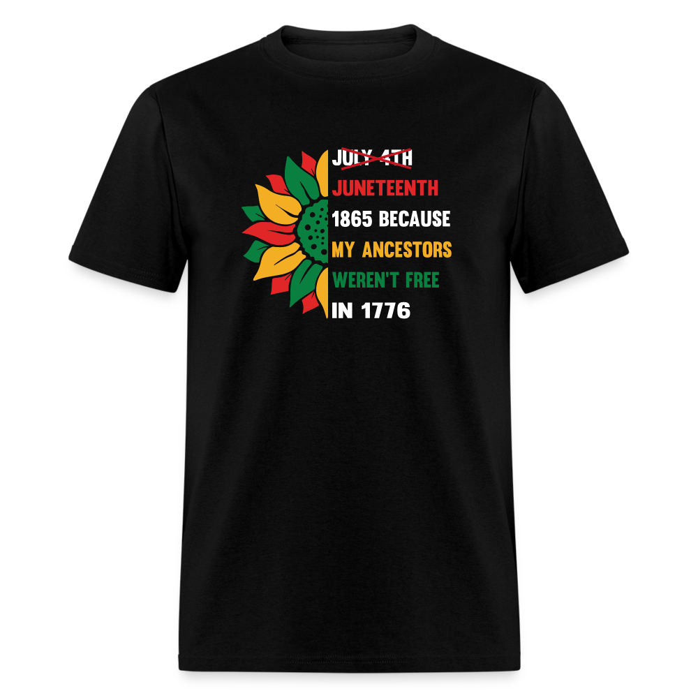Juneteenth Over July 4th T-shirt. - black