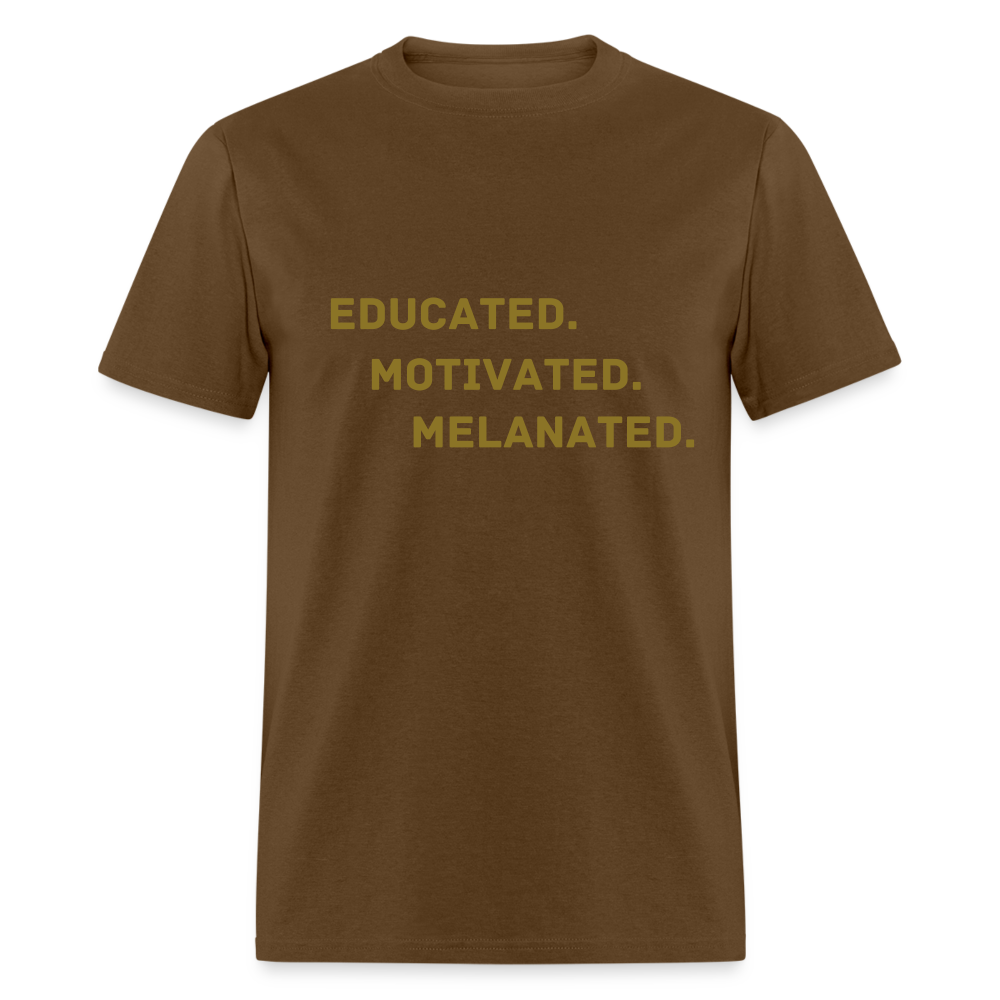 EDUCATED MOTIVATED MELANATED Unisex Classic T-Shirt - brown