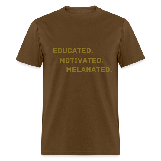 EDUCATED MOTIVATED MELANATED Unisex Classic T-Shirt - brown