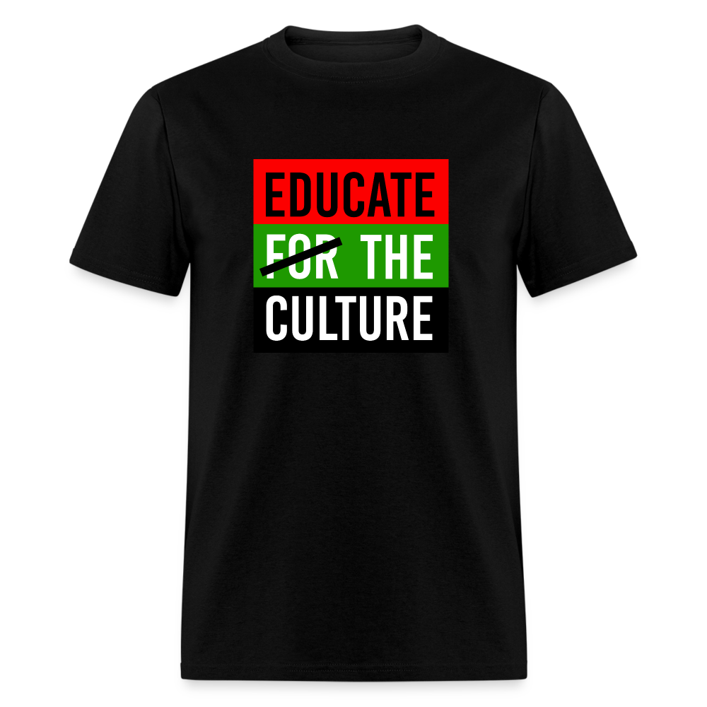 Educate The Culture T-Shirt - black