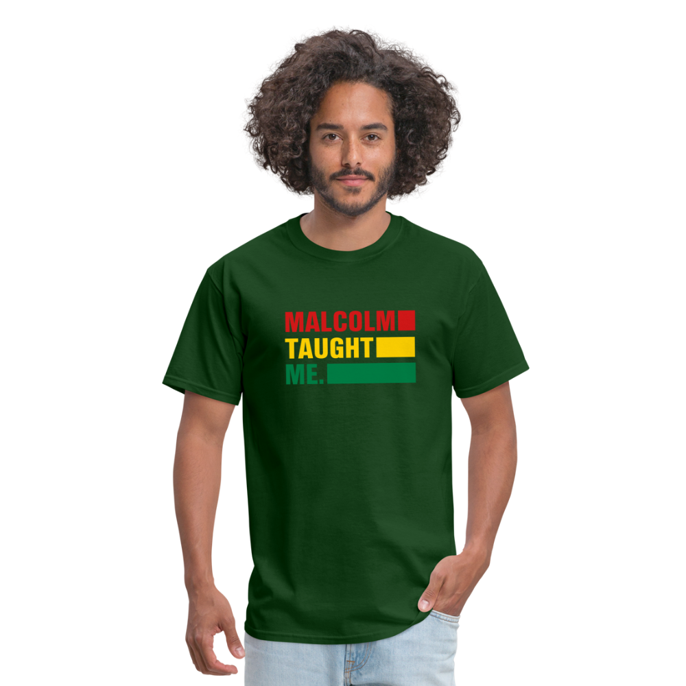 Malcolm Taught Me - Unisex Classic T-Shirt - forest green