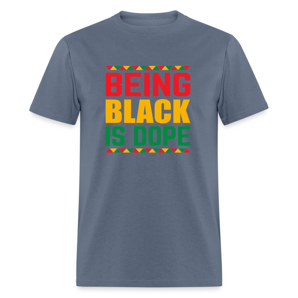 Being Black is Dope - Unisex Classic T-Shirt - denim