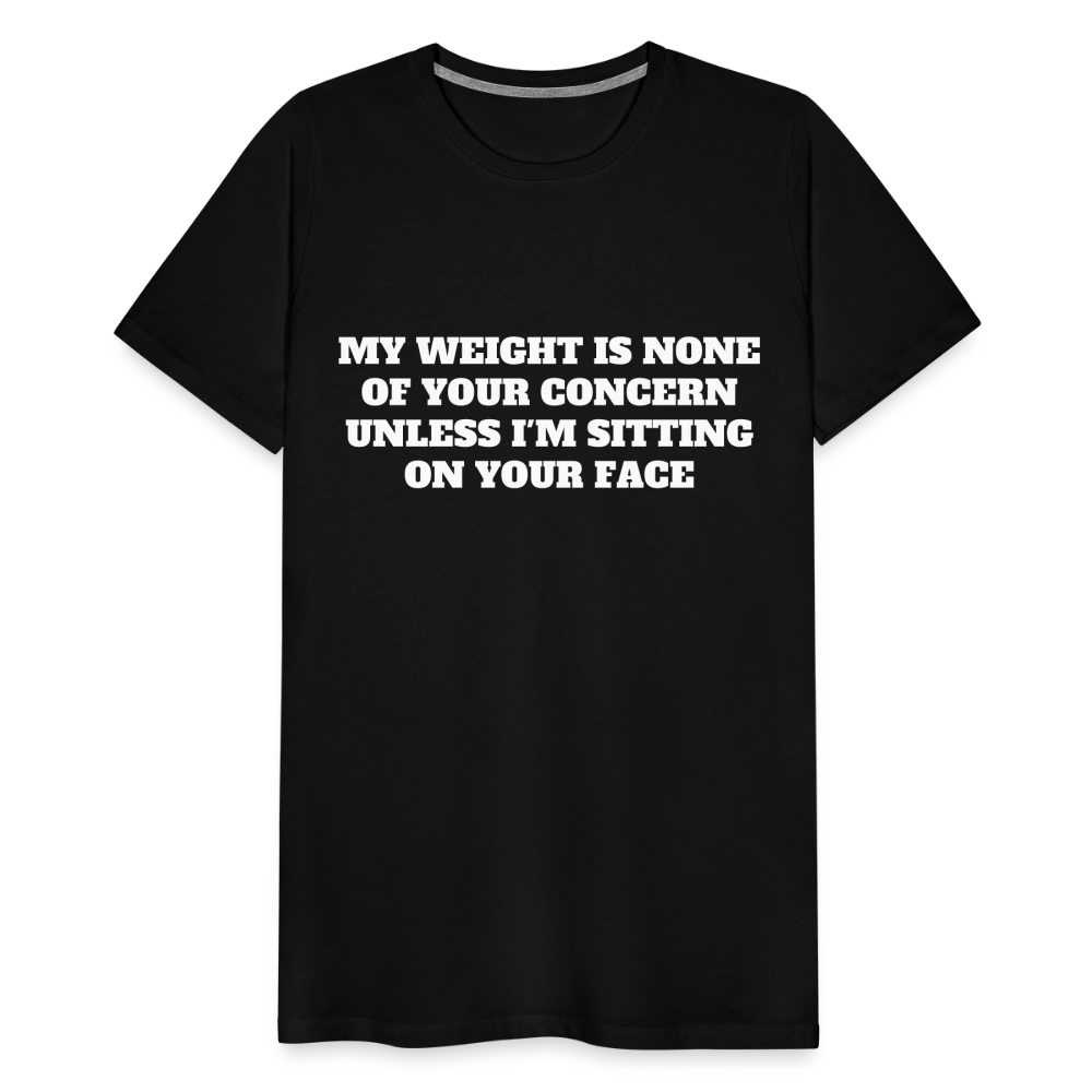 My Weight is None of Your Concern - Women's Tee - black