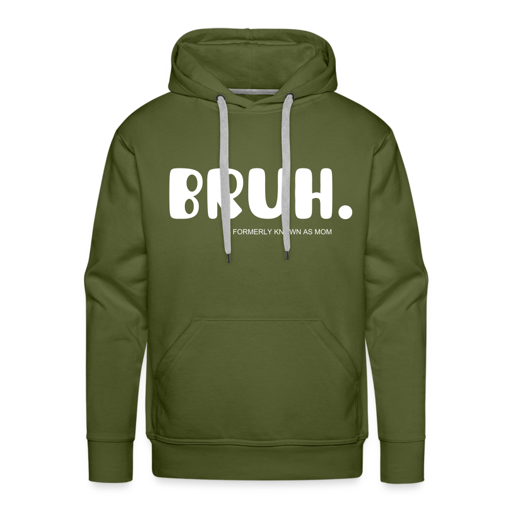 BRUH - olive green