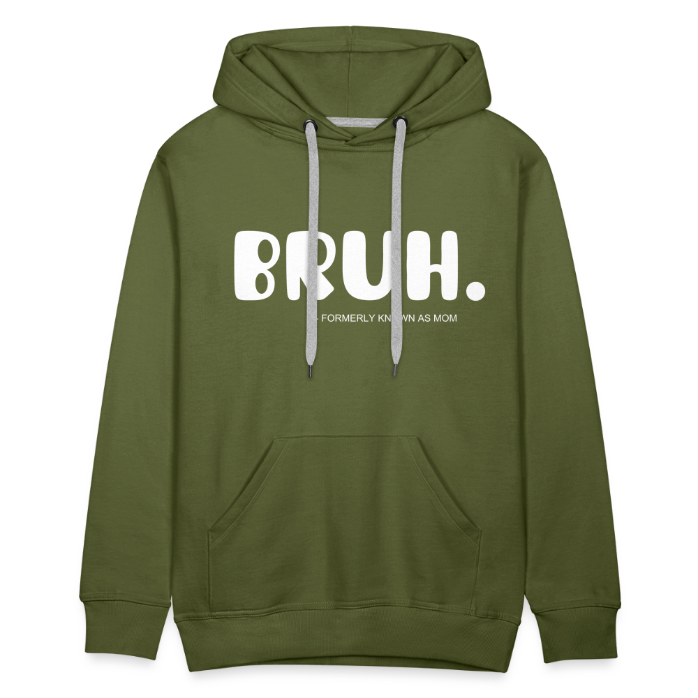 BRUH - olive green