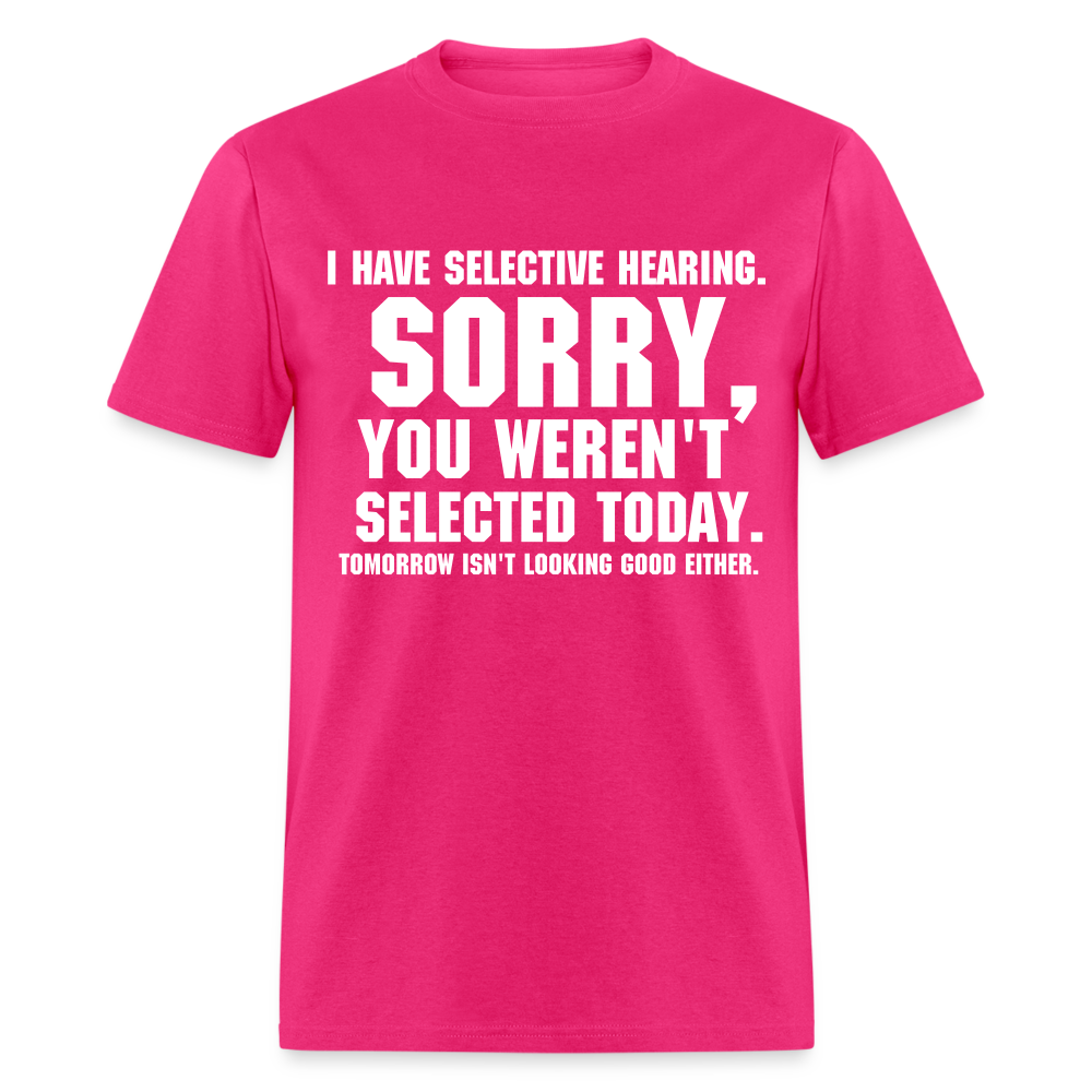 Selective Hearing T-Shirt - fuchsia