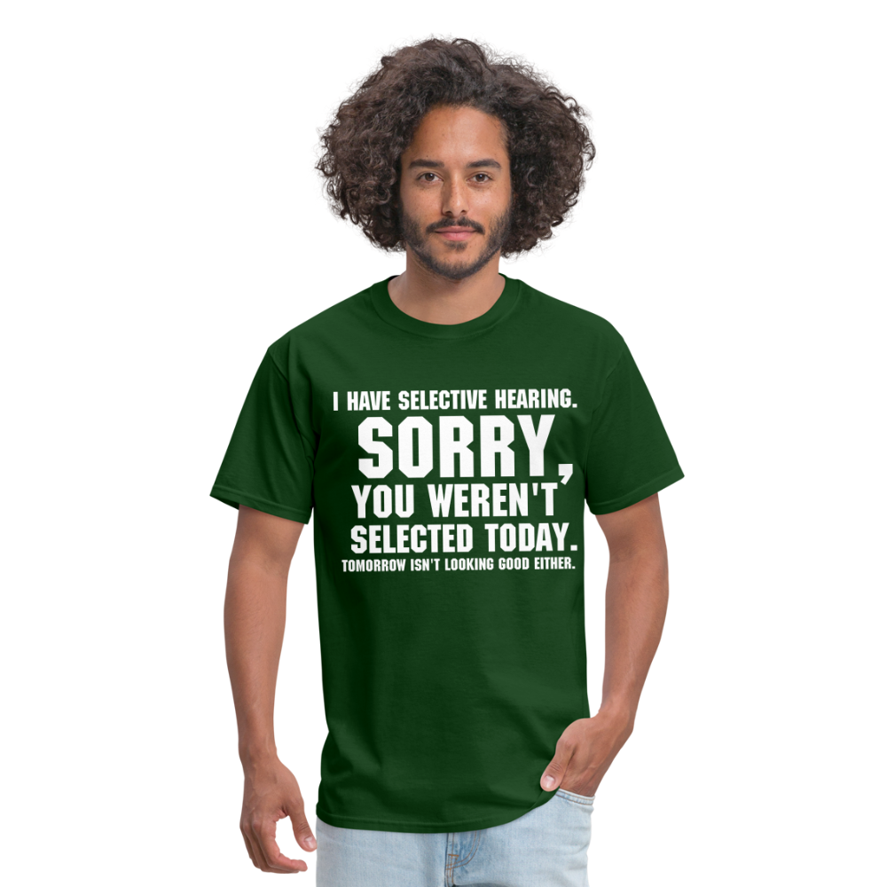 Selective Hearing T-Shirt - forest green