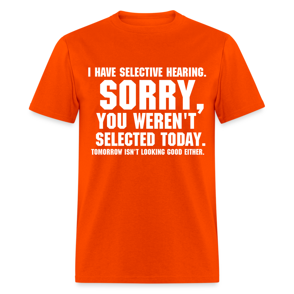 Selective Hearing T-Shirt - orange