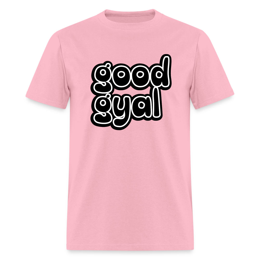 Good Gyal - Women's T-Shirt - pink