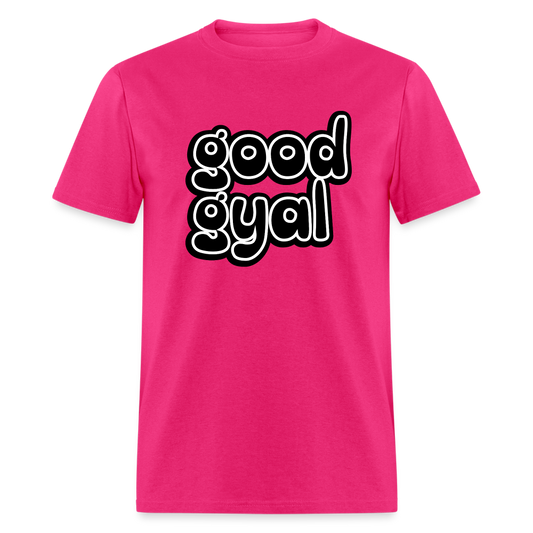 Good Gyal - Women's T-Shirt - fuchsia