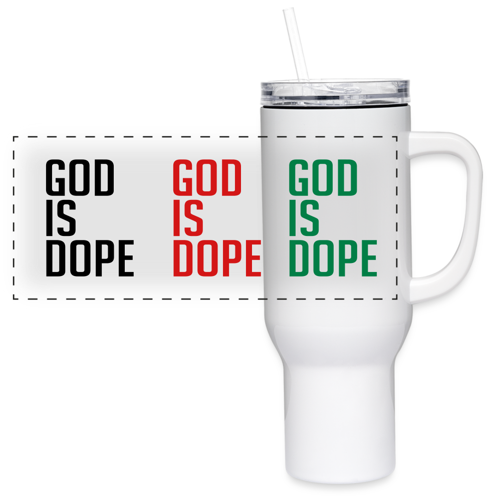 God is Dope - 40 oz Travel Tumbler - white