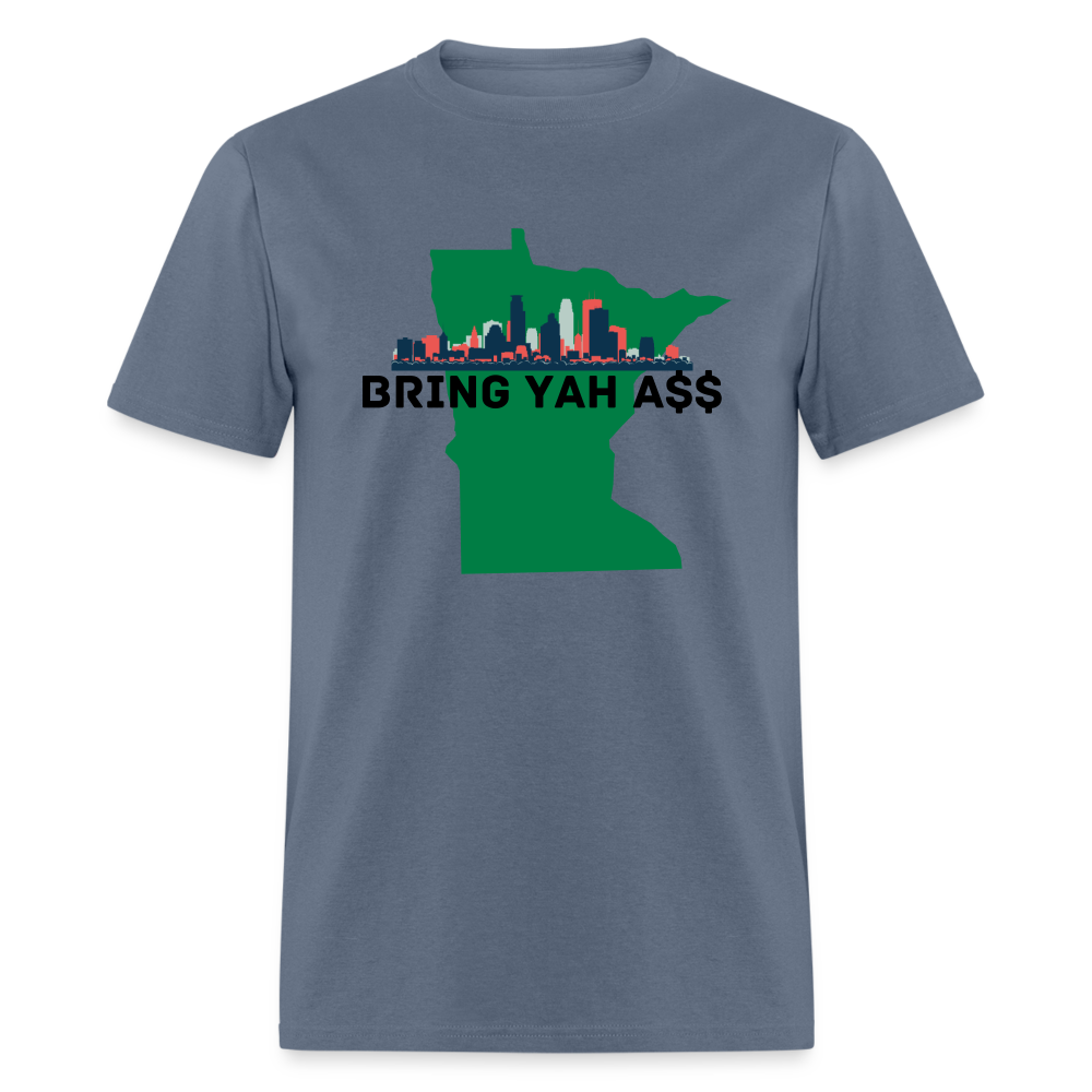 Bring Yah Ass Unisex Classic T-Shirt - denim
