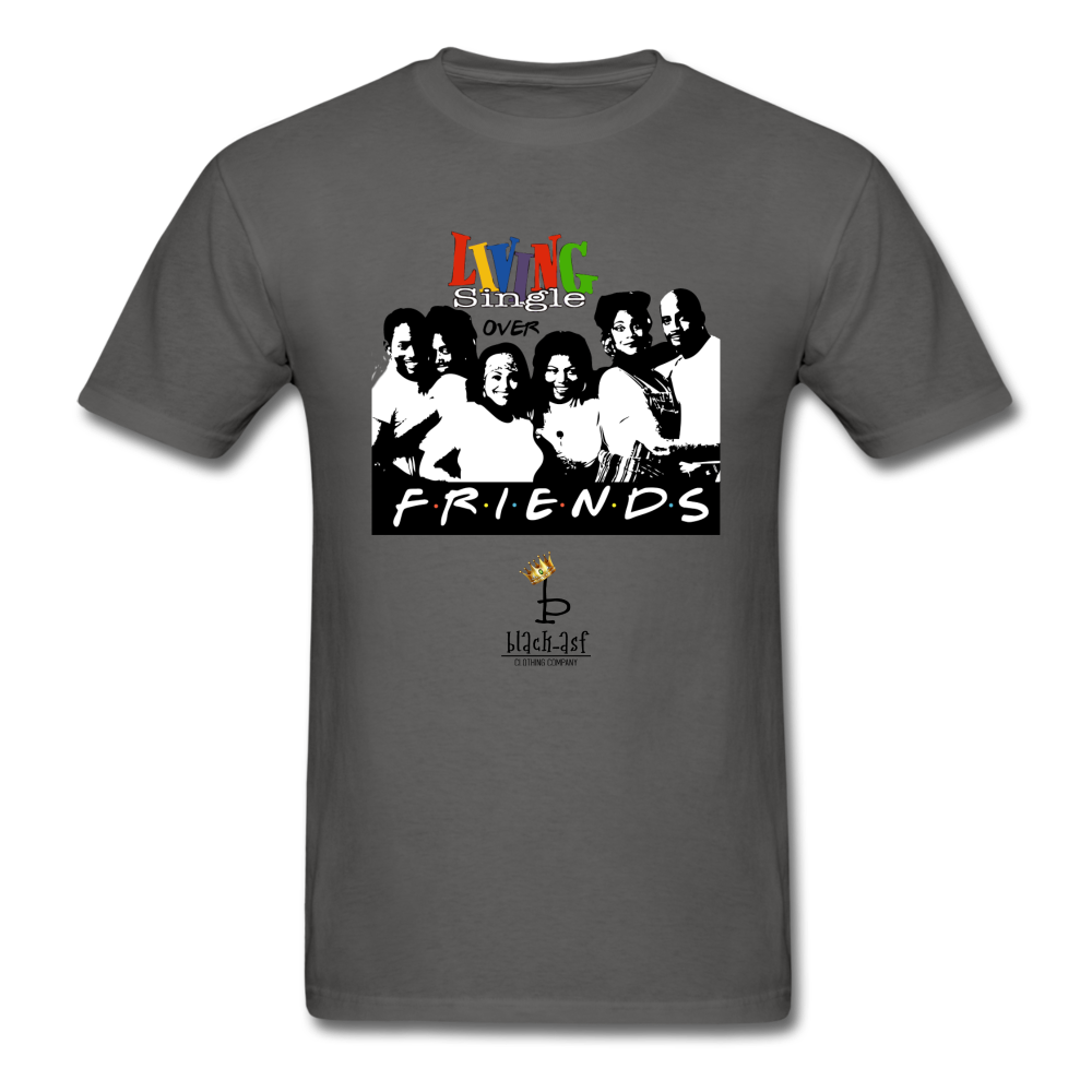 Living Single Over Friends - charcoal
