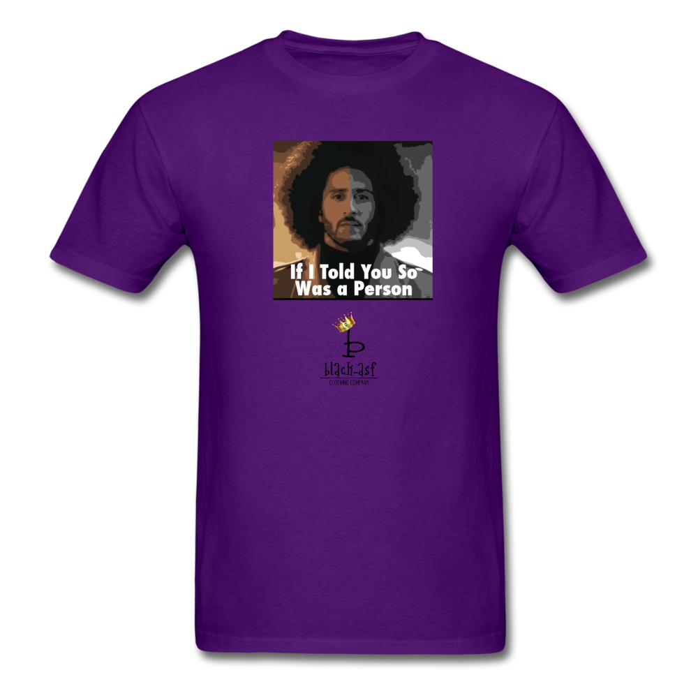 I Told You So - purple