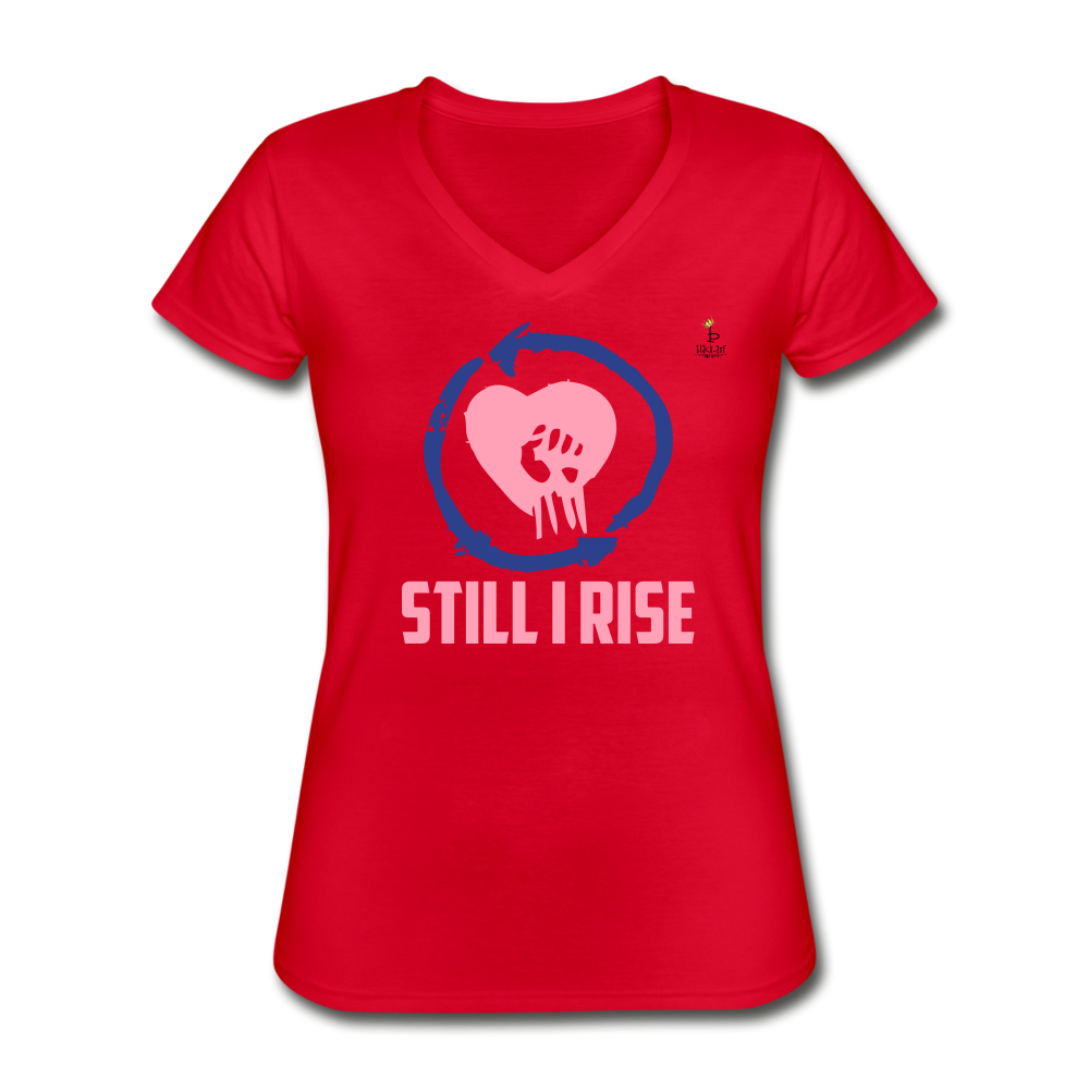 Still I Rise - VNeck T-Shirt - Pink Plue - red