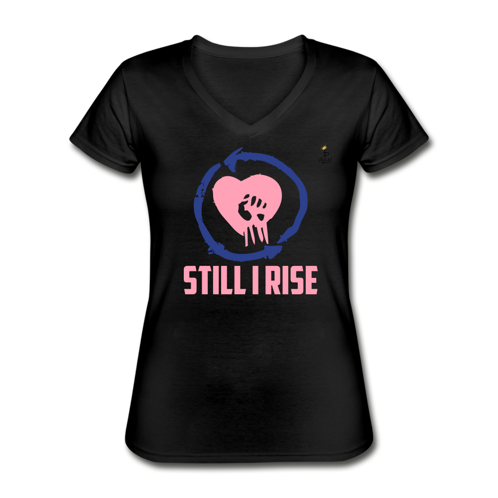 Still I Rise - VNeck T-Shirt - Pink Plue - black