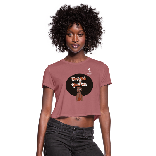 Black Hair Is Good Hair - mauve