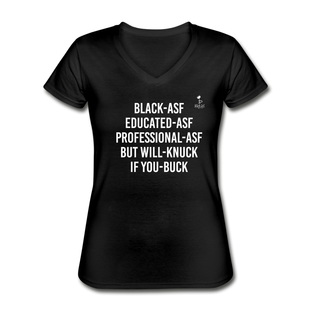 Knuck If You Buck - V-Neck - black