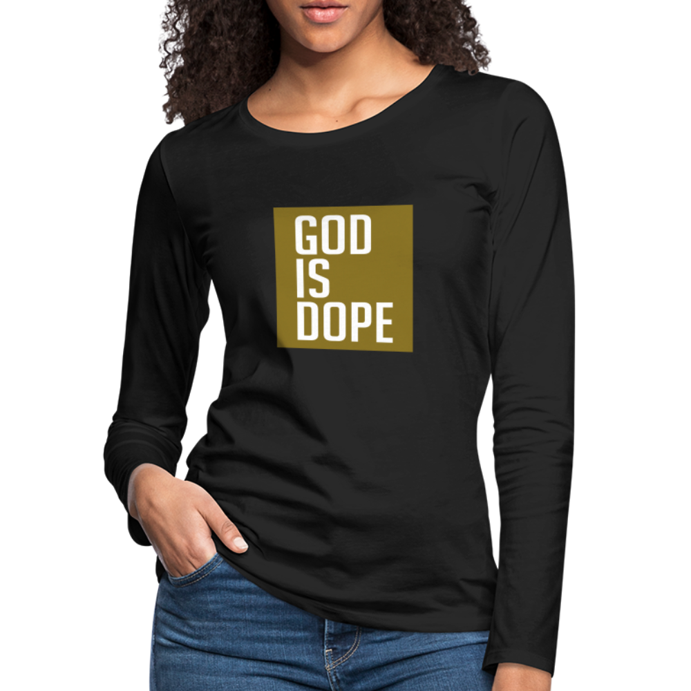 God is Dope - Women's Premium Long Sleeve T-Shirt - black