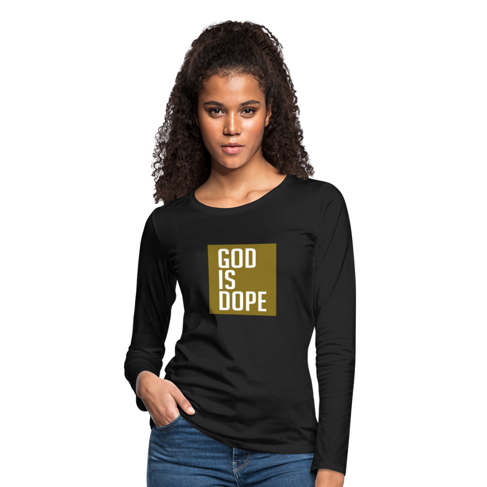 God is Dope - Women's Premium Long Sleeve T-Shirt