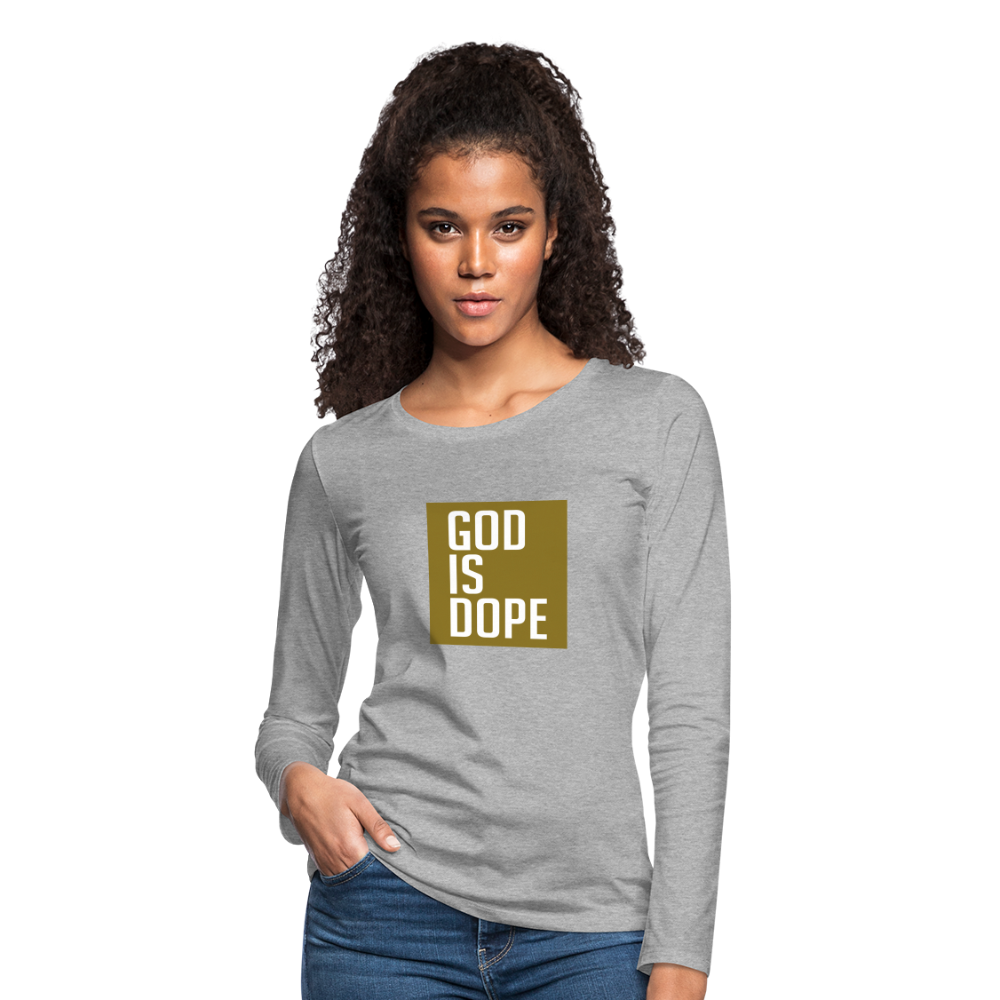 God is Dope - Women's Premium Long Sleeve T-Shirt - heather gray