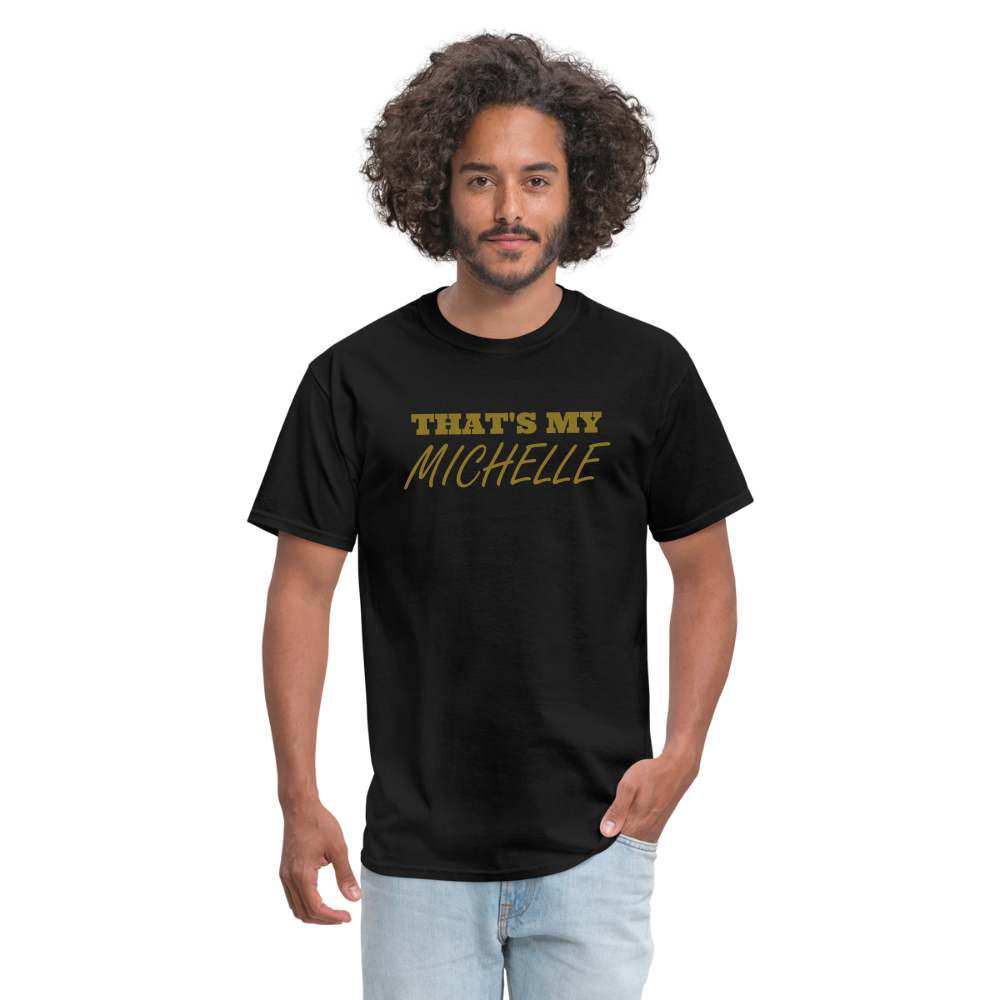 That's My Michelle TShirt - black