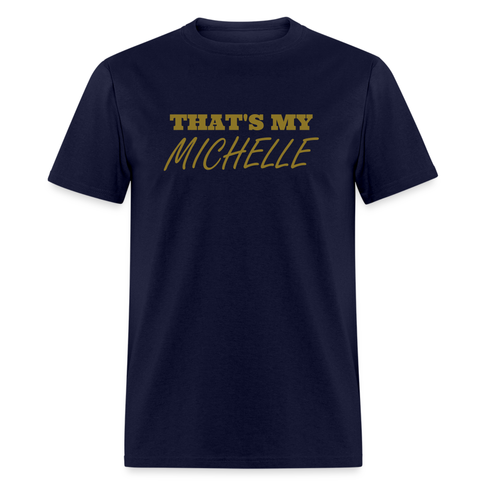 That's My Michelle TShirt - navy