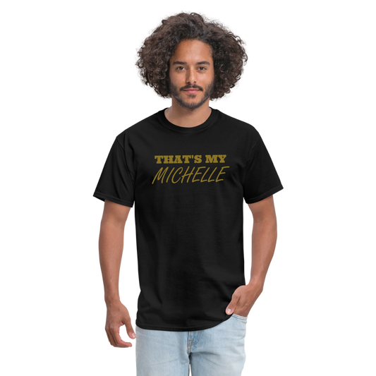 That's My Michelle TShirt - black