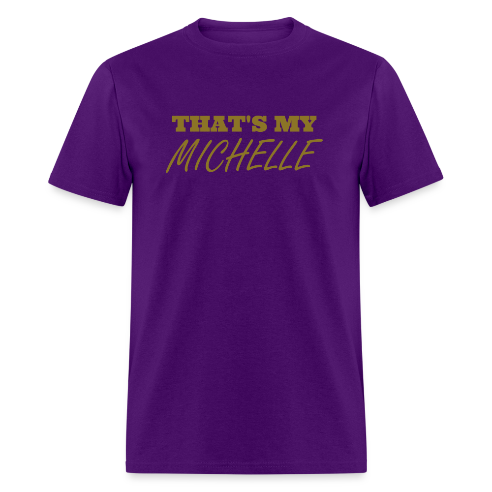 That's My Michelle TShirt - purple