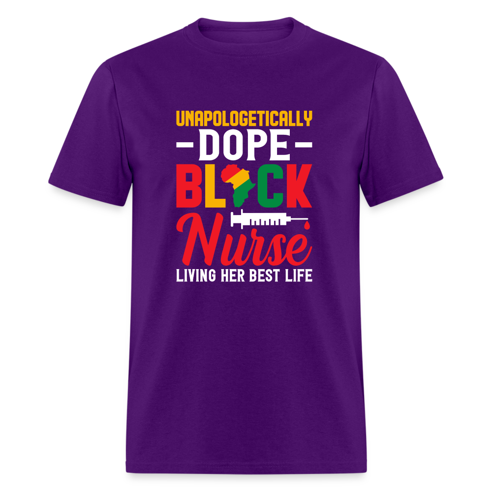 Unapologetically Dope Black Nurse T-Shirt - purple