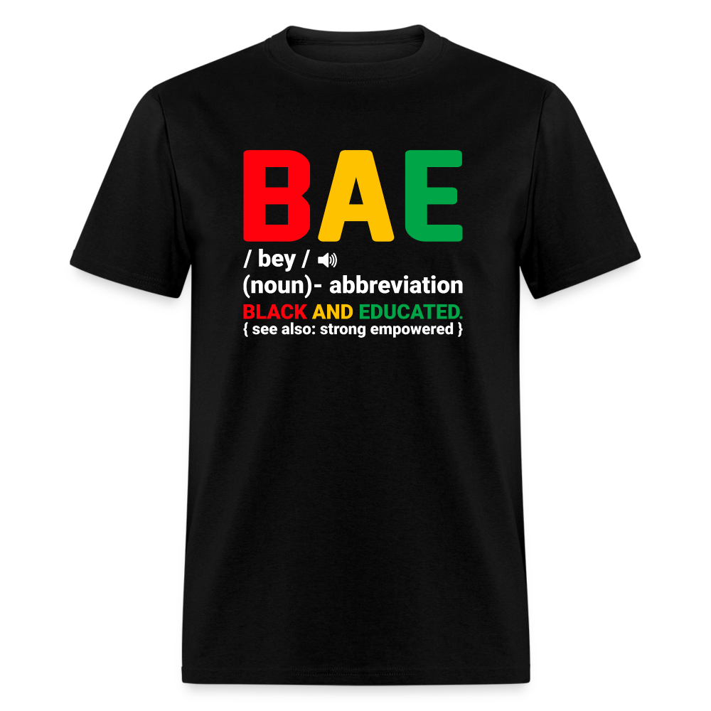 BAE  - Black and Educated T-Shirt - black