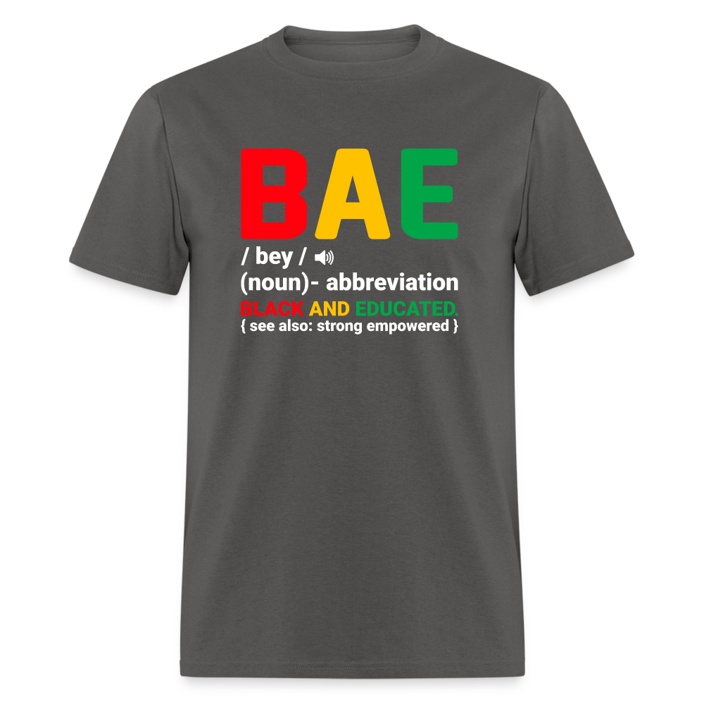 BAE  - Black and Educated T-Shirt - charcoal