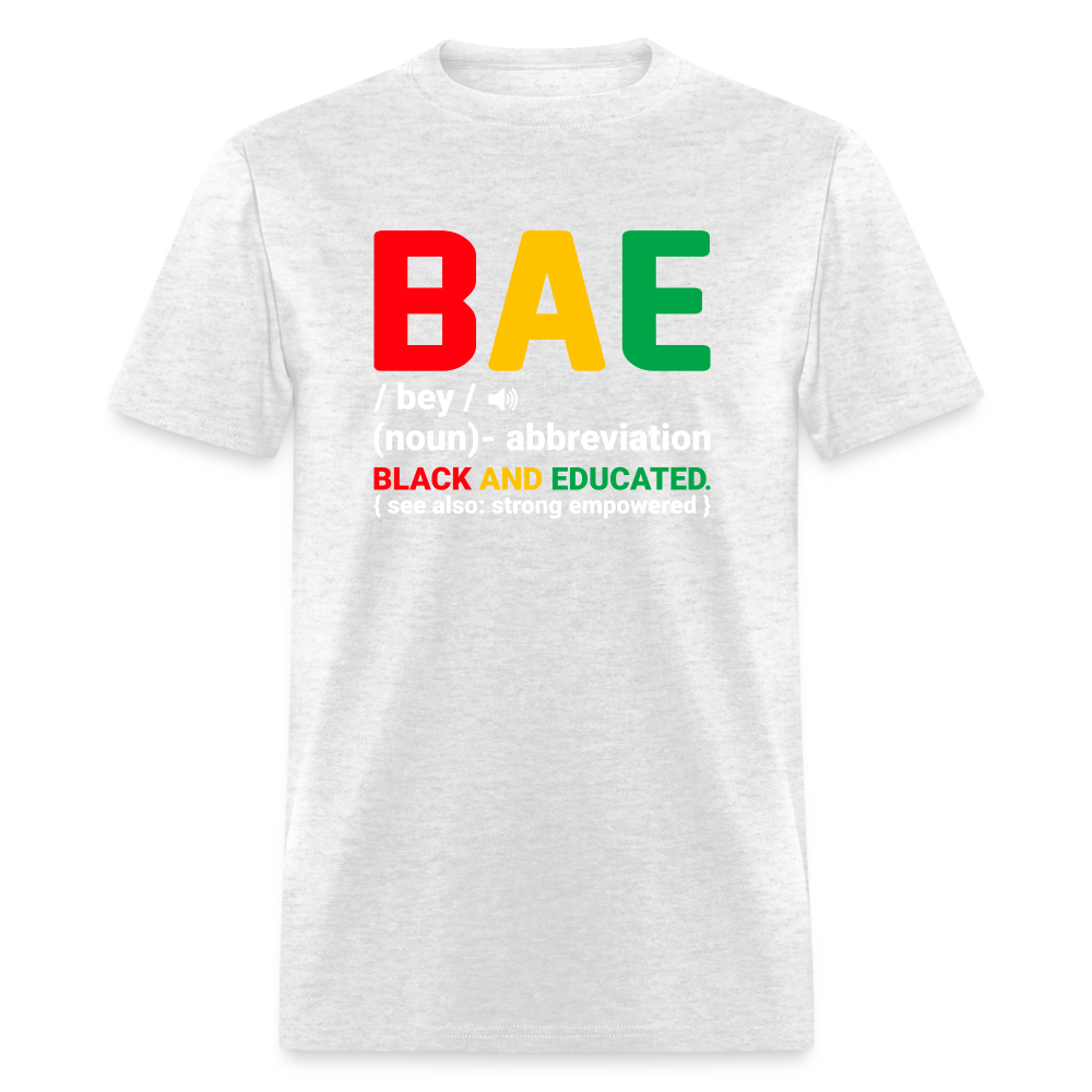 BAE  - Black and Educated T-Shirt - light heather gray