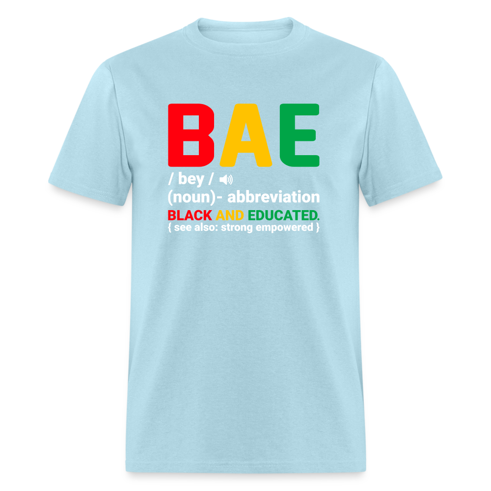 BAE  - Black and Educated T-Shirt - powder blue