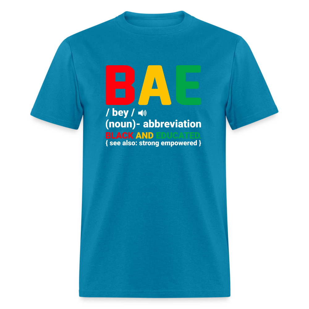 BAE  - Black and Educated T-Shirt - turquoise