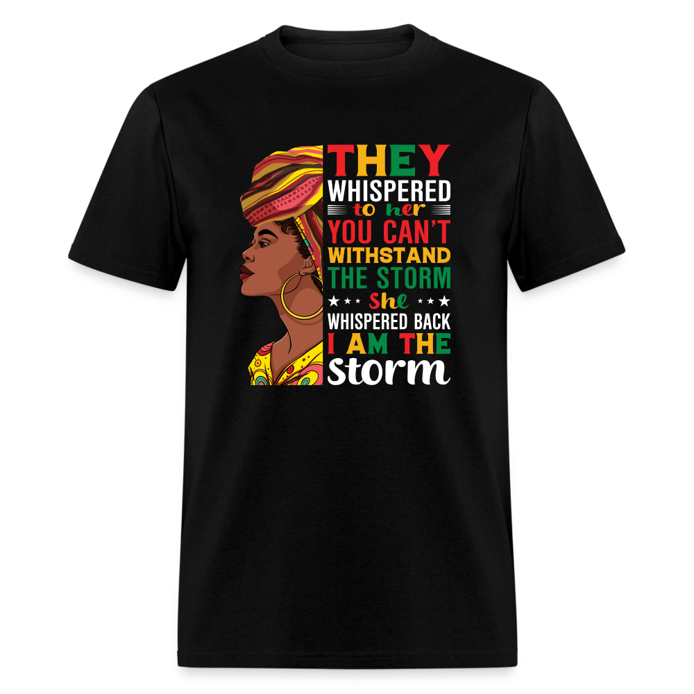 I Am The Storm T-Shirt - black