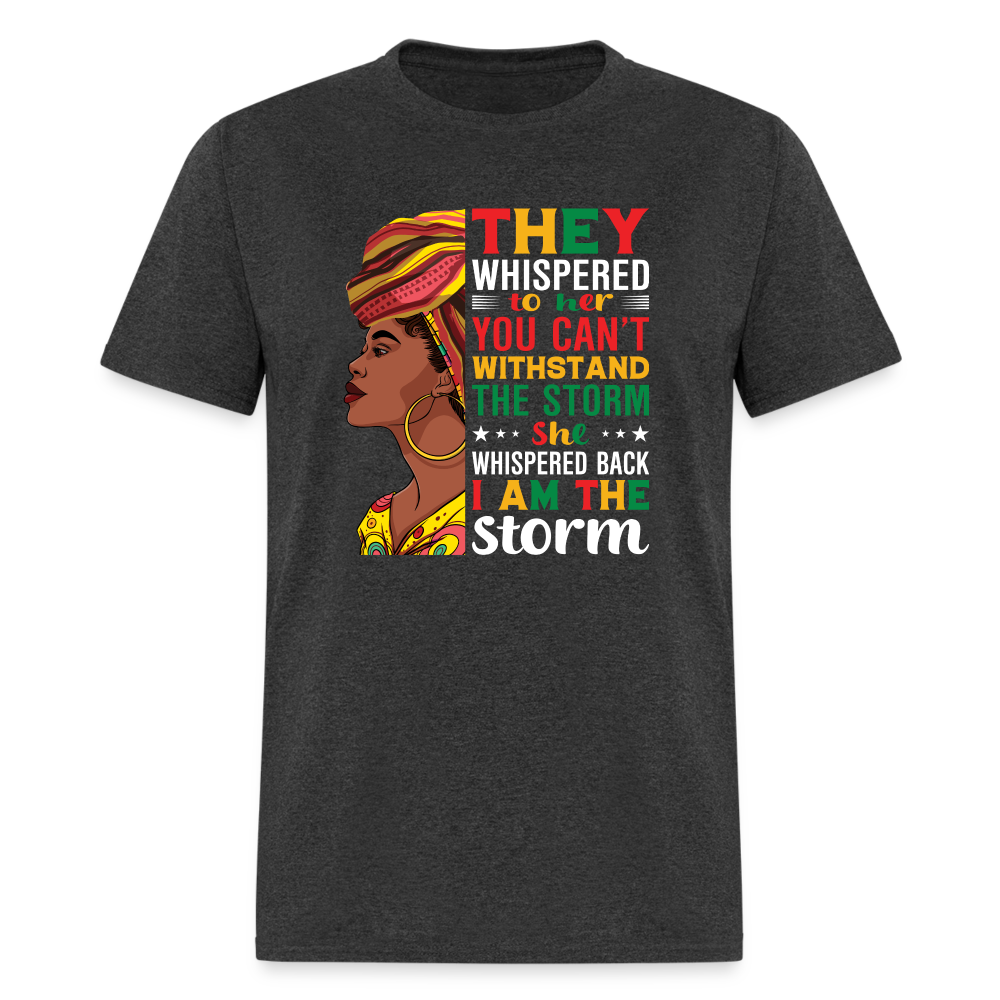 I Am The Storm T-Shirt - heather black