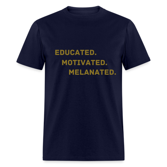 EDUCATED MOTIVATED MELANATED Unisex Classic T-Shirt - navy