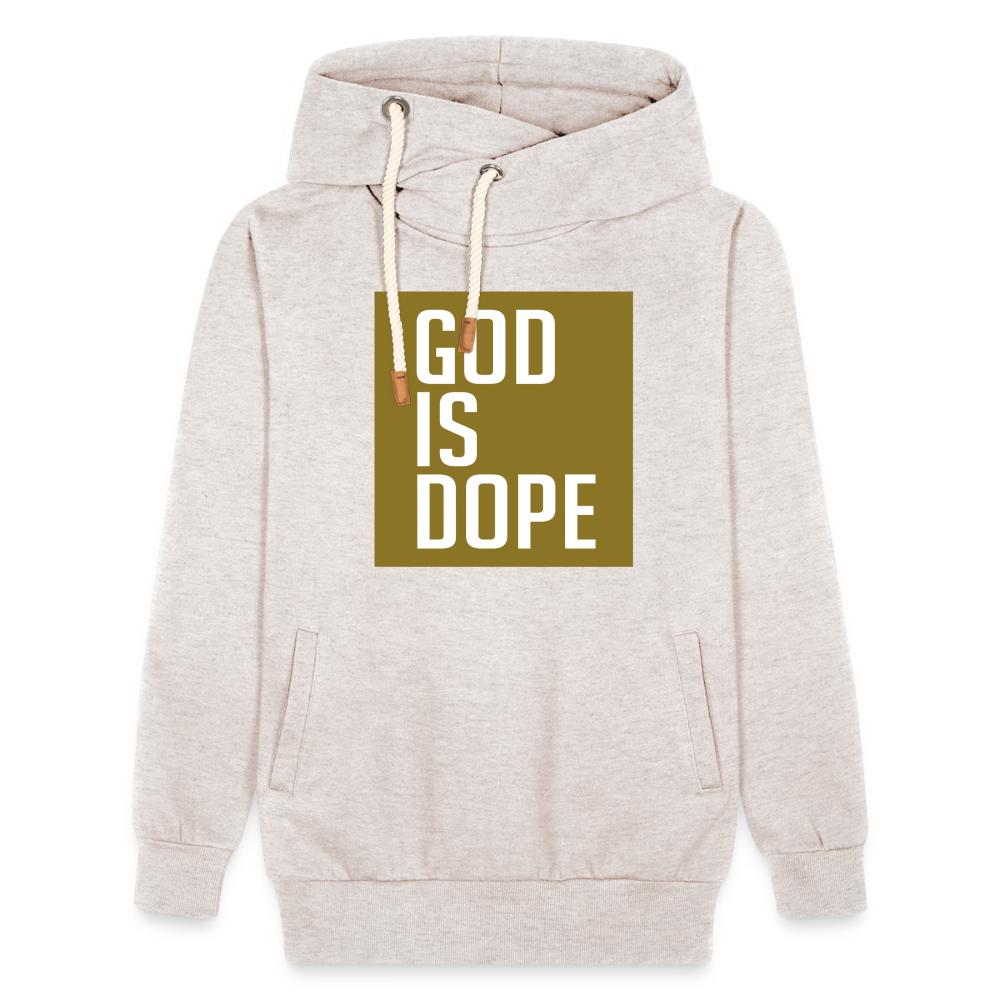 God is Dope Hoodie - heather oatmeal