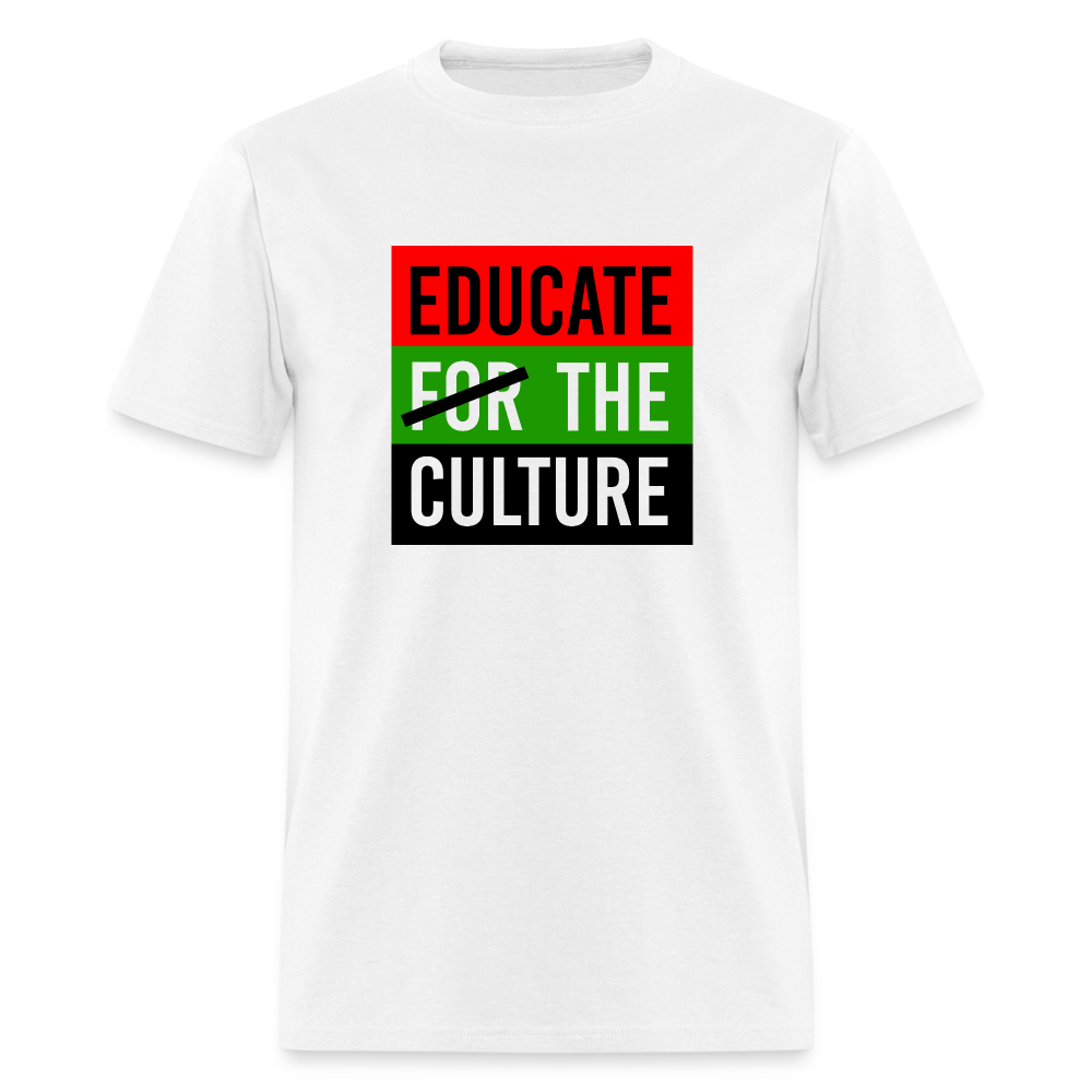 Educate The Culture T-Shirt - white