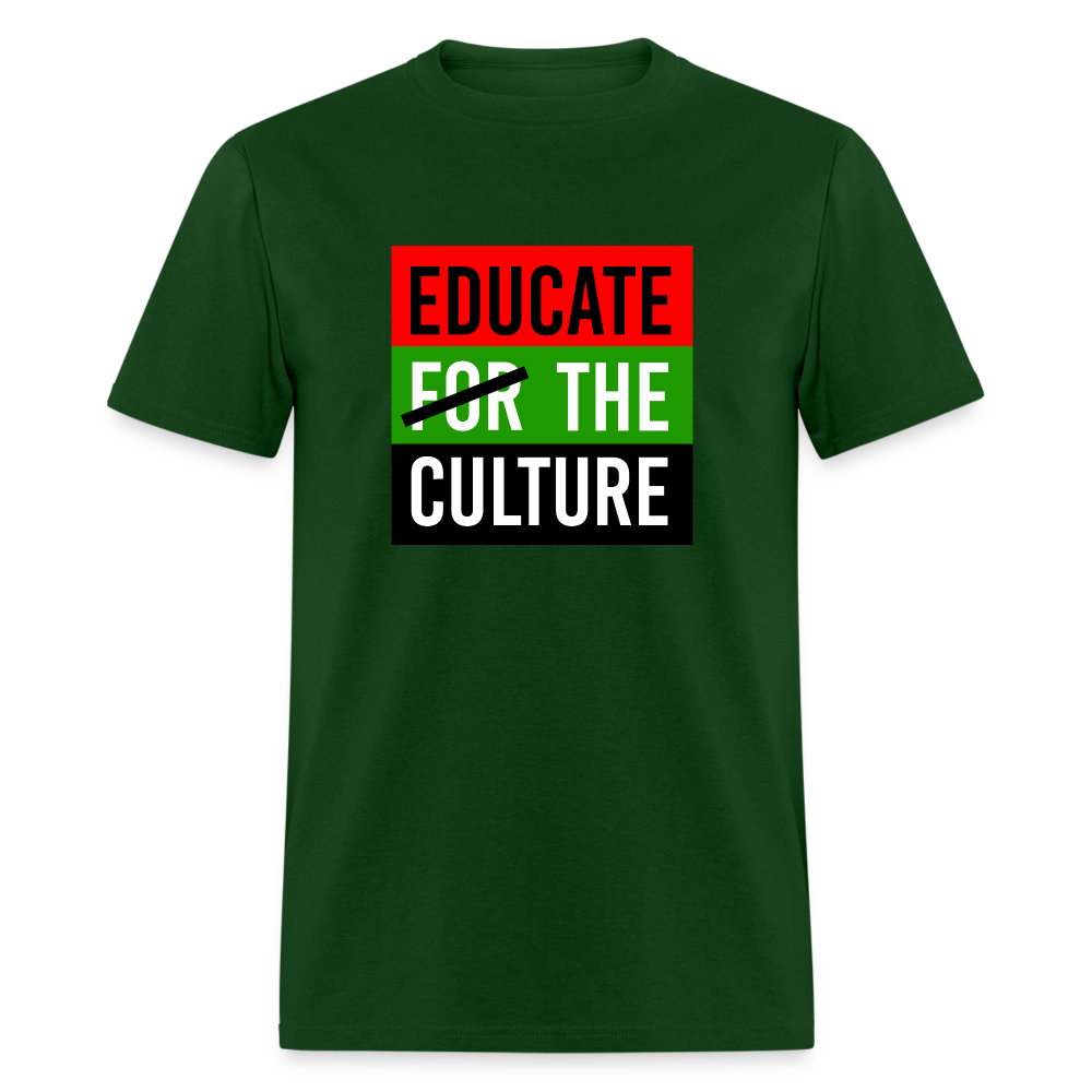 Educate The Culture T-Shirt - forest green