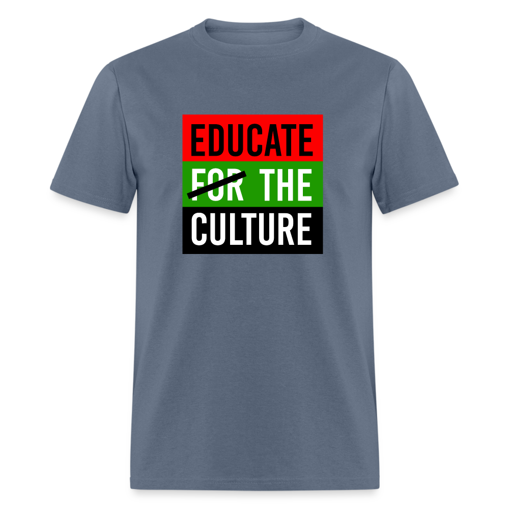 Educate The Culture T-Shirt - denim