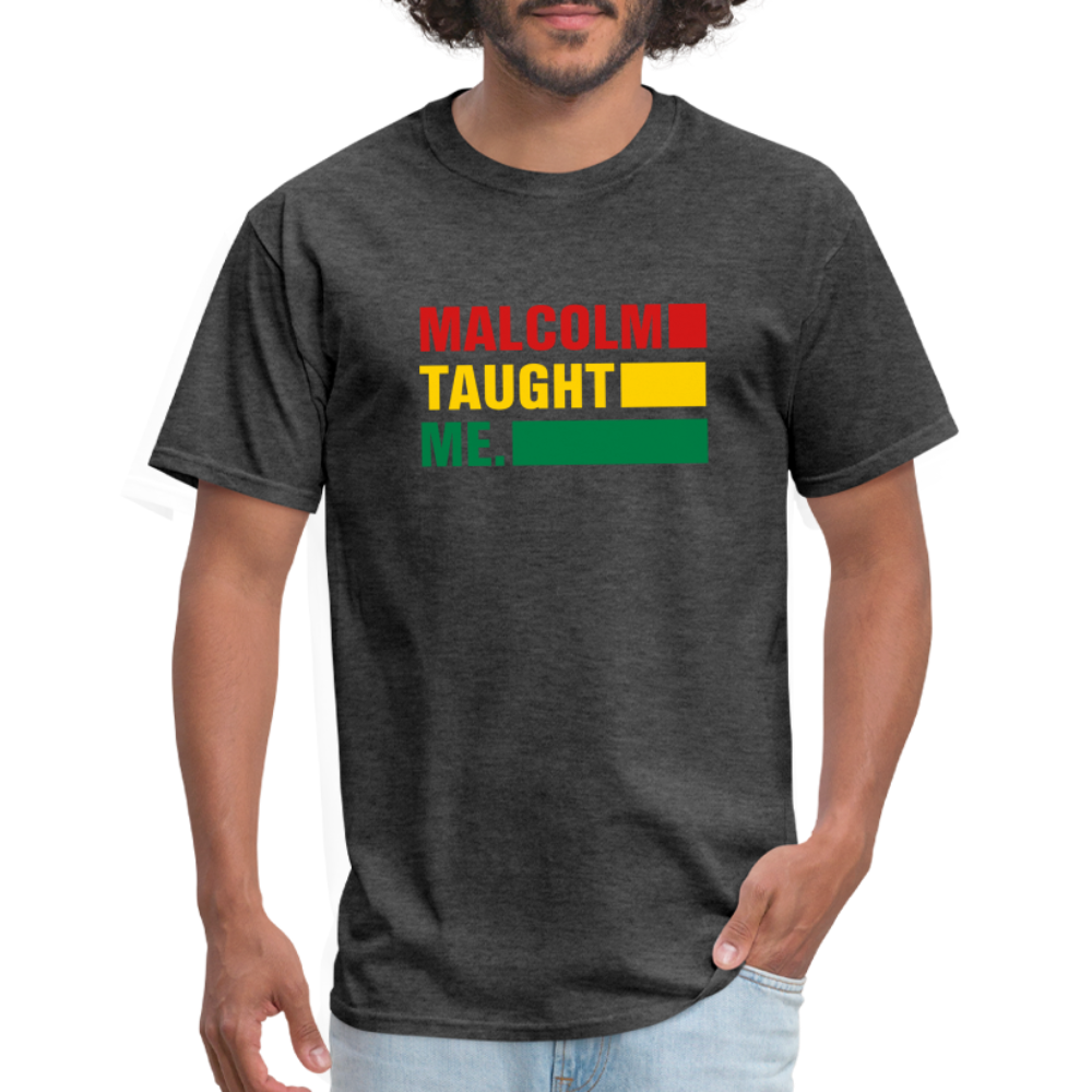 Malcolm Taught Me - Unisex Classic T-Shirt - heather black