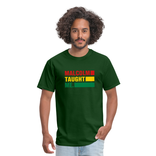 Malcolm Taught Me - Unisex Classic T-Shirt - forest green