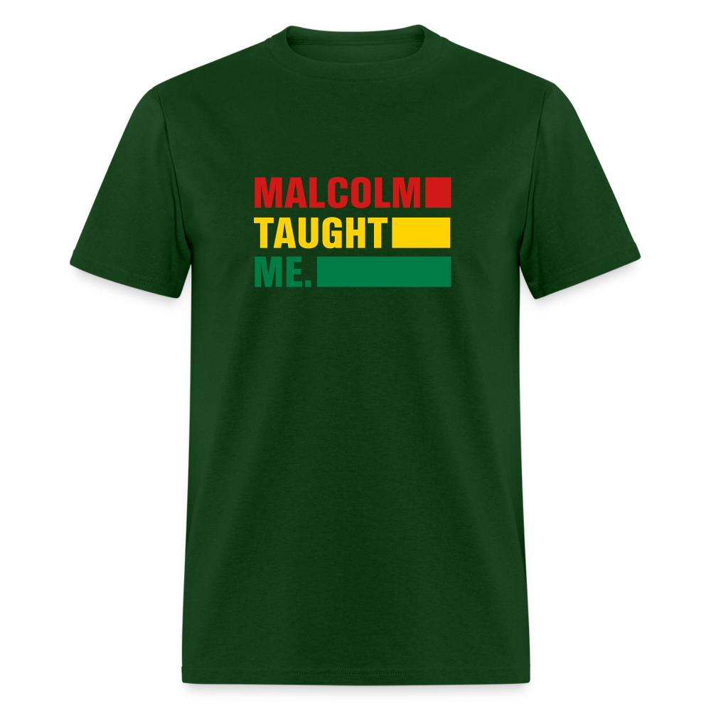 Malcolm Taught Me - Unisex Classic T-Shirt - forest green